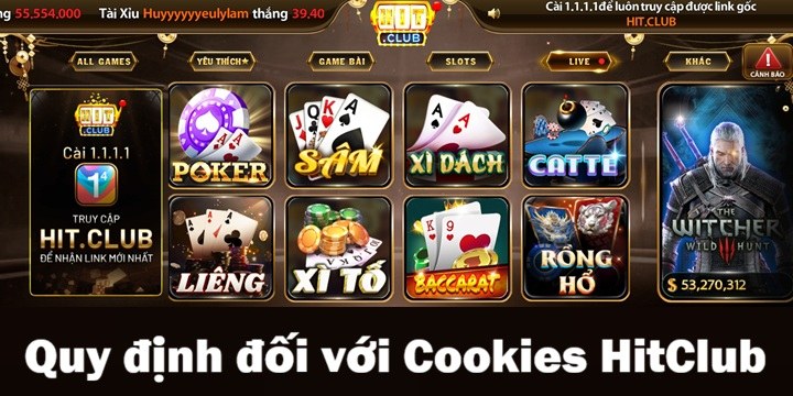 Quy định đối với Cookies tại Hitclub