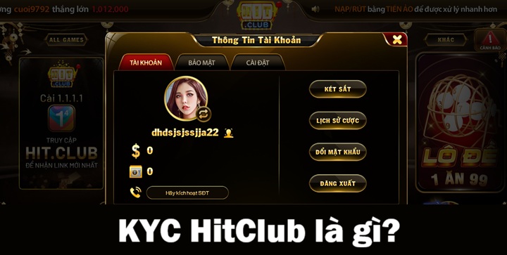 KYC Hitclub là gì? 