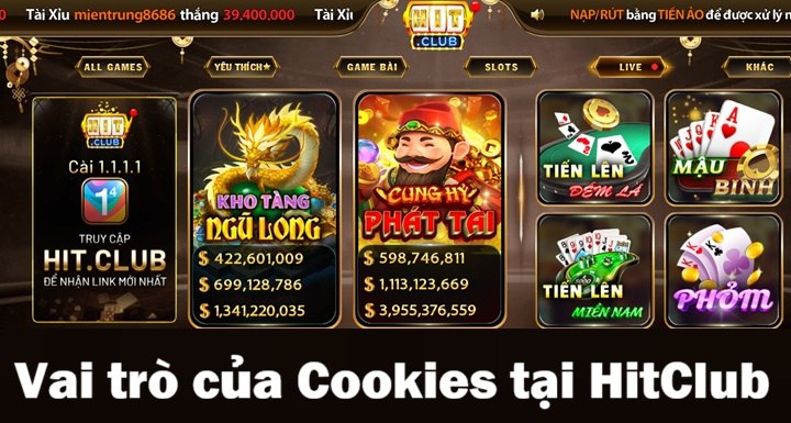 Hitclub dùng Cookies để làm gì? 